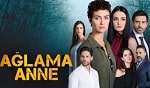 Ağlama Anne 13.Bölüm Final