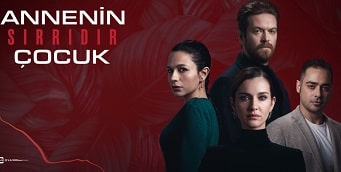 Annenin Sırrıdır Çocuk