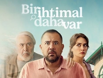 Bir İhtimal Daha Var 5.Bölüm  
