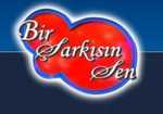 Bir Şarkısın Sen 13.02.2010