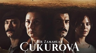 Bir Zamanlar Çukurova 