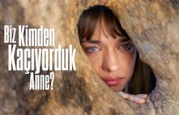 Biz Kimden Kaçıyorduk Anne 7.Bölüm 