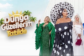 Dünya Güzellerim Tatilde 1.Bölüm  