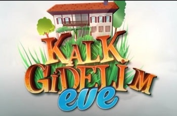 Kalk Gidelim Eve