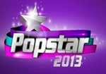 Popstar 2013 4 Nisan 2013