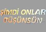 Şimdi Onlar Düşünsün